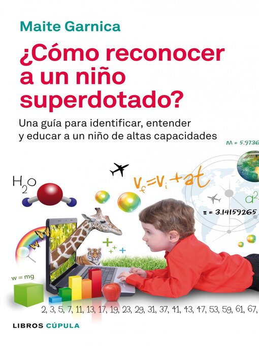 Title details for Cómo reconocer a un niño superdotado by Maite Garnica Betrán - Available